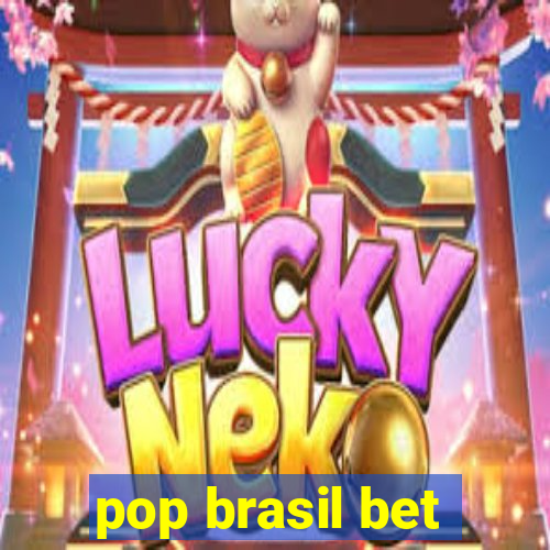 pop brasil bet